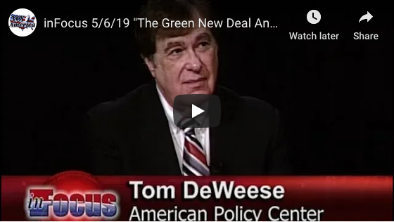 inFocus 5/6/19 "The Green New Deal And Agenda 21"