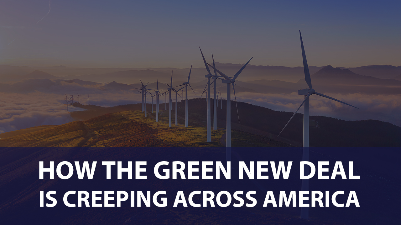 How the Green New Deal is Creeping Across America